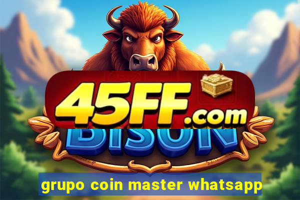 grupo coin master whatsapp